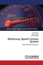 Motorway Speed Camera System