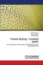 Freeze drying: Custard apple