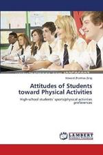 Attitudes of Students toward Physical Activities