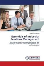 Essentials of Industrial Relations Management