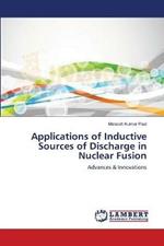 Applications of Inductive Sources of Discharge in Nuclear Fusion