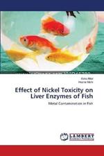 Effect of Nickel Toxicity on Liver Enzymes of Fish
