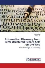 Information Discovery from Semi-structured Record Sets on the Web