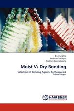 Moist Vs Dry Bonding