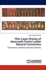 Thin Layer Drying of Amaranth Grains under Natural Convection