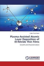 Plasma-Assisted Atomic Layer Deposition of III-Nitride Thin Films