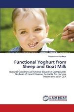 Functional Yoghurt from Sheep and Goat Milk