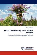 Social Marketing and Public Health