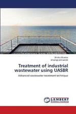 Treatment of industrial wastewater using UASBR