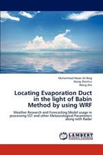 Locating Evaporation Duct in the light of Babin Method by using WRF