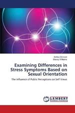 Examining Differences in Stress Symptoms Based on Sexual Orientation