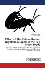 Effect of the Yellow-Berried Nightshade against the Red Flour Beetle