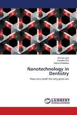 Nanotechnology in Dentistry