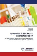 Synthesis & Structural Characterisation