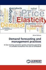 Demand forecasting and management practices