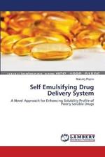 Self Emulsifying Drug Delivery System