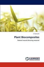 Plant Biocomposites