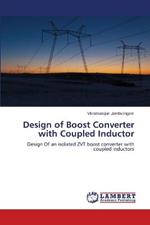 Design of Boost Converter with Coupled Inductor