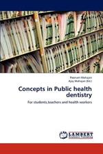 Concepts in Public Health Dentistry