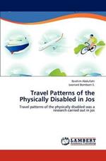 Travel Patterns of the Physically Disabled in Jos