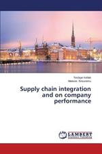 Supply chain integration and on company performance