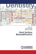 Root Surface Biomodification