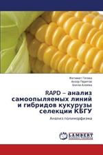 Rapd - Analiz Samoopylyaemykh Liniy I Gibridov Kukuruzy Selektsii Kbgu