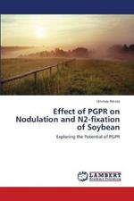 Effect of PGPR on Nodulation and N2-fixation of Soybean