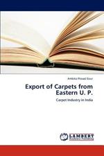 Export of Carpets from Eastern U. P.