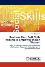 Business Plan: Soft Skills Training to Empower Indian Women