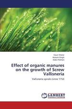 Effect of organic manures on the growth of Screw Vallisneria