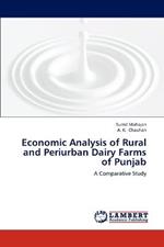 Economic Analysis of Rural and Periurban Dairy Farms of Punjab