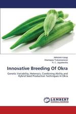 Innovative Breeding of Okra
