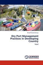 Dry Port Management Practices in Developing Country