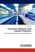 Consumer Behavior and Loyalty Programs