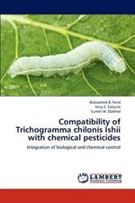 Compatibility of Trichogramma Chilonis Ishii with Chemical Pesticides