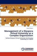 Management of a Diaspora Virtual University as a Complex Organization