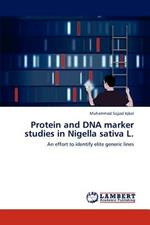 Protein and DNA Marker Studies in Nigella Sativa L.