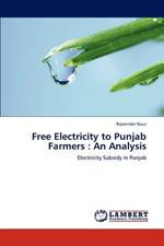 Free Electricity to Punjab Farmers: An Analysis