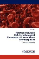 Relation Between HbF, Hematological Parameters & XmnI Gene Polymorphism