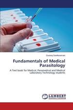 Fundamentals of Medical Parasitology