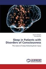 Sleep in Patients with Disorders of Consciousness