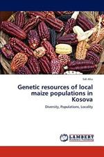 Genetic resources of local maize populations in Kosova