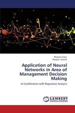 Application of Neural Networks in Area of Management Decision Making