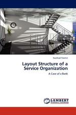 Layout Structure of a Service Organization