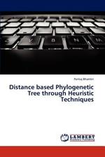 Distance Based Phylogenetic Tree Through Heuristic Techniques