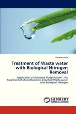 Treatment of Waste Water with Biological Nitrogen Removal