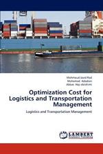 Optimization Cost for Logistics and Transportation Management