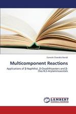 Multicomponent Reactions