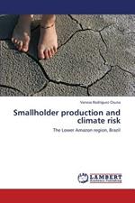 Smallholder Production and Climate Risk